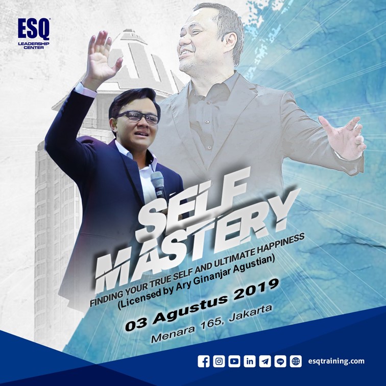 Seminar ESQ Self Mastery: Jadikan Hidup Penuh Kualitas